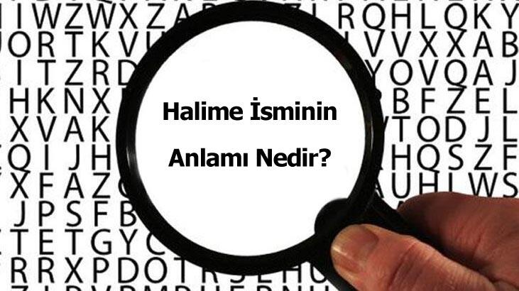 Mi a Halima név jelentése? Mit jelent a Halime, mit jelent?