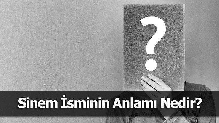 Quelle est la signification du prénom sinem ? Qu'est-ce que Sinem signifie, qu'est-ce que cela signifie?
