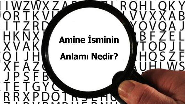 Wat is de betekenis van de naam Amine? Wat betekent amine, wat betekent het?